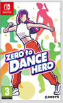 Zero to Dance Hero (Switch)